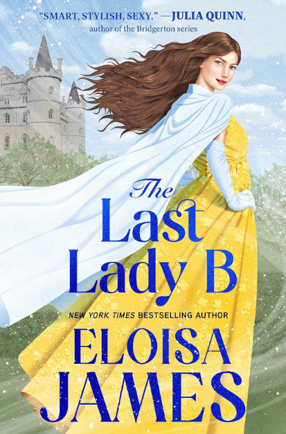 The last Lady B by Eloisa James